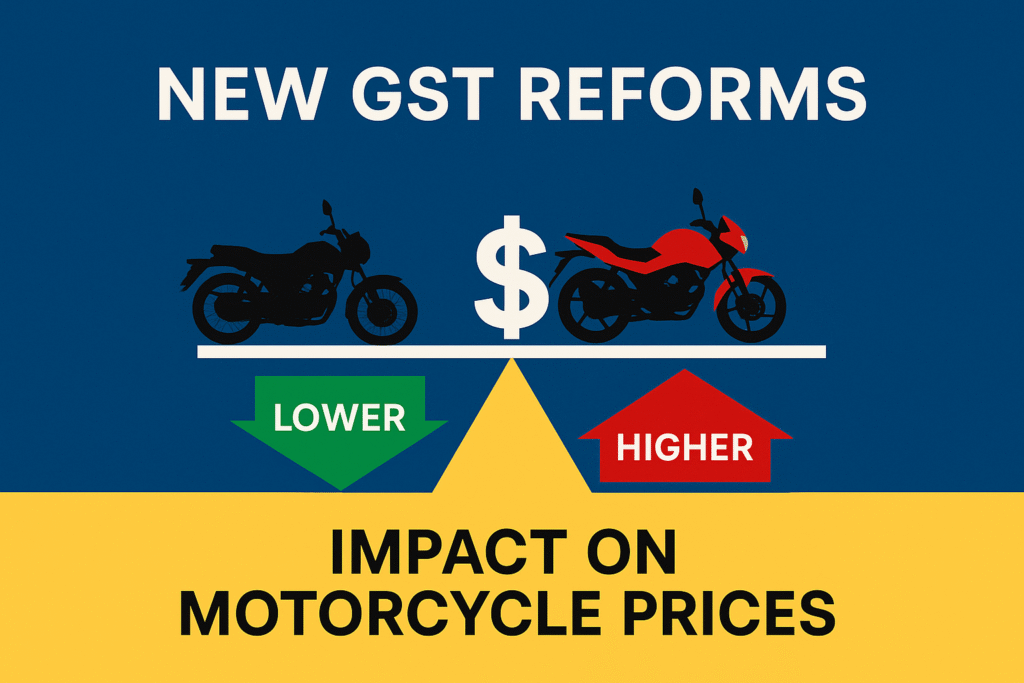 New GST Reforms and Motorcycle Price Impact in India (2025)